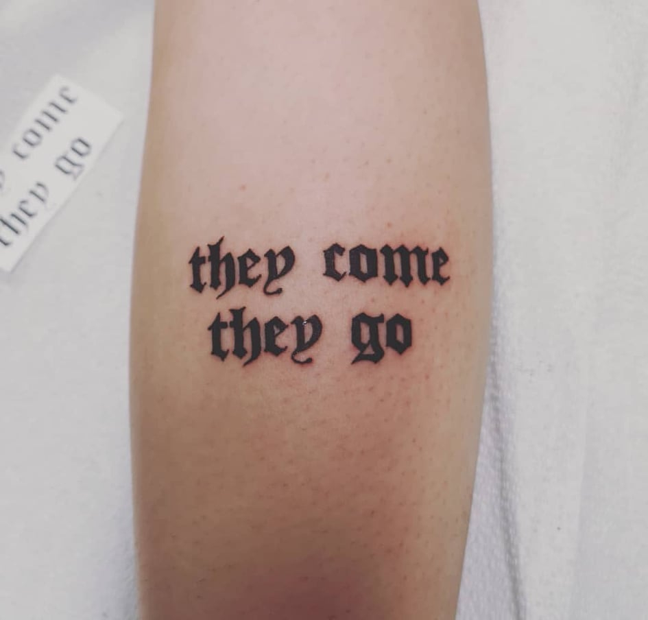 Oralie_George-They_Come_They_Go_Tattoo